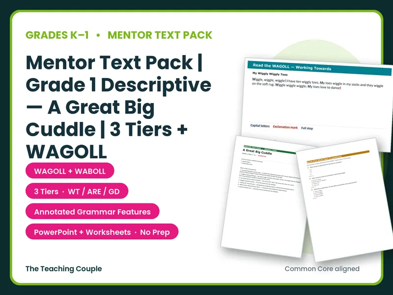 Mentor Text Pack | Grade 1 Descriptive — A Great Big Cuddle | 3 Tiers + WAGOLL