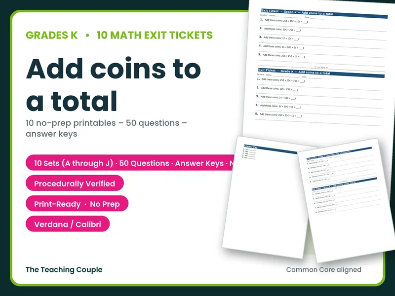 10 Math Exit Tickets | Grade K | Add coins to a total | 50 Questions