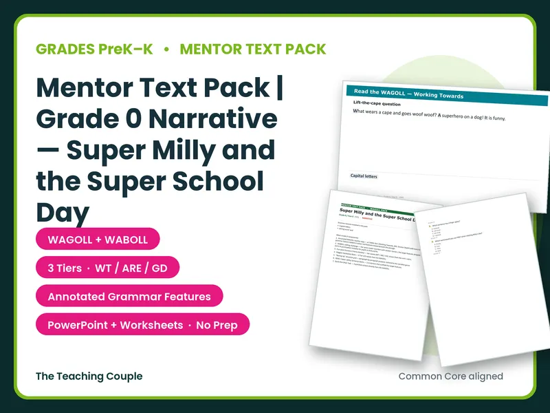 Mentor Text Pack | Grade 0 Narrative — Super Milly and the Super School Day