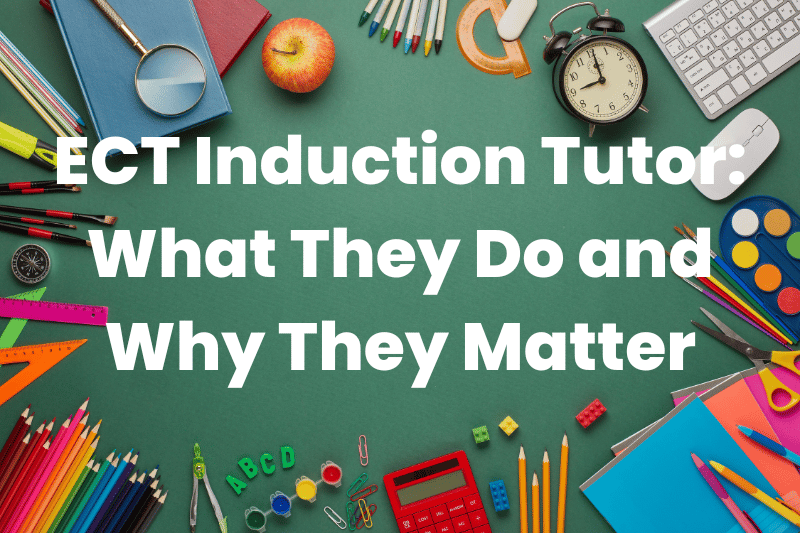 ECT Induction Tutor