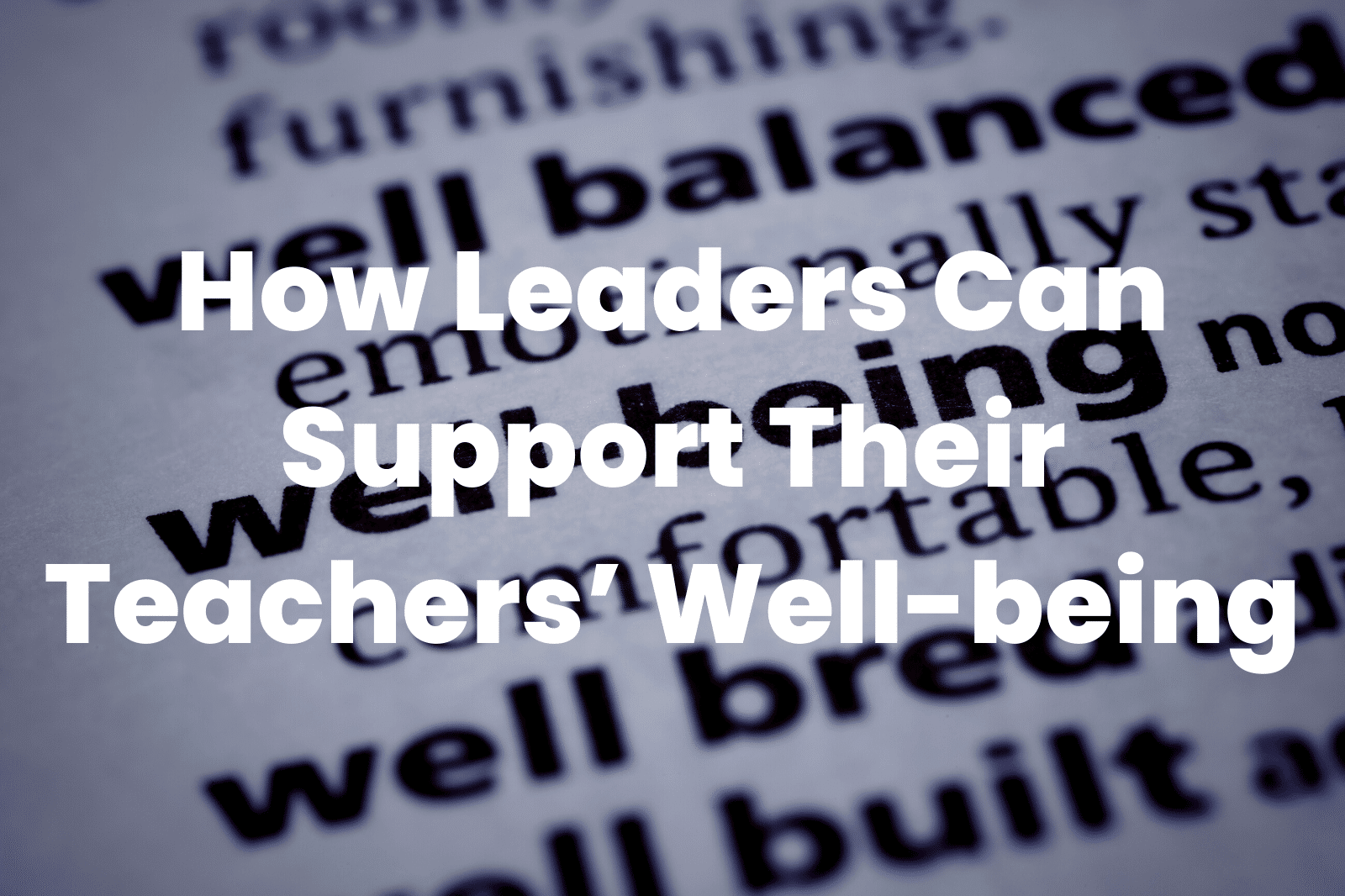 Teachers’ Well-being
