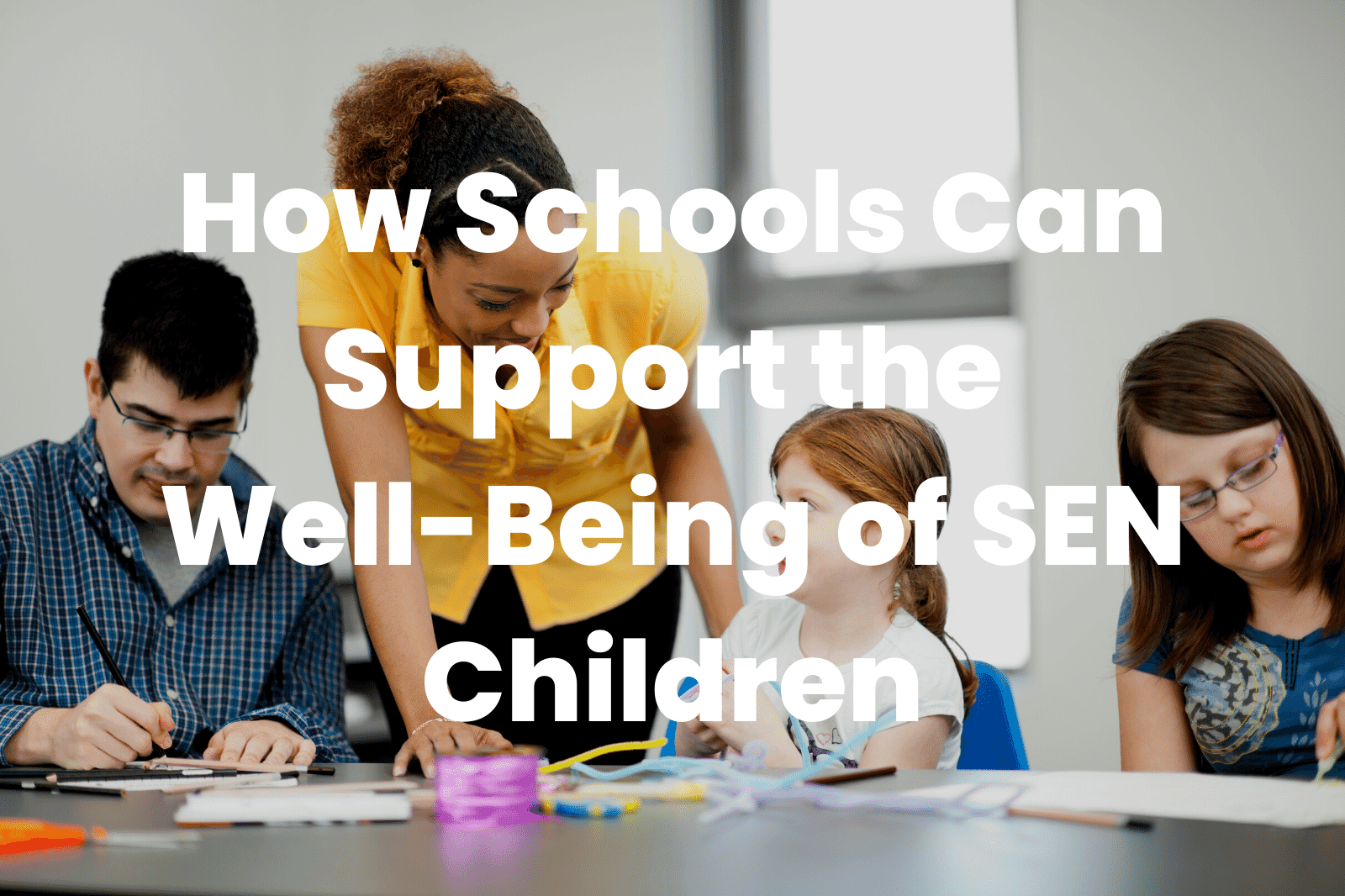 Well-Being of SEN Children