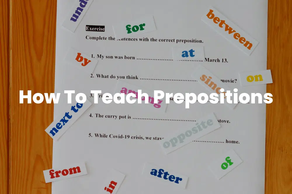 How To Teach Prepositions