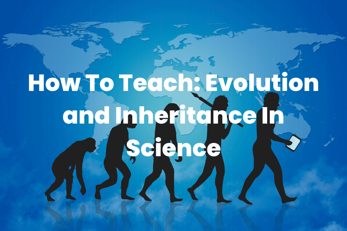 Evolution and Inheritance