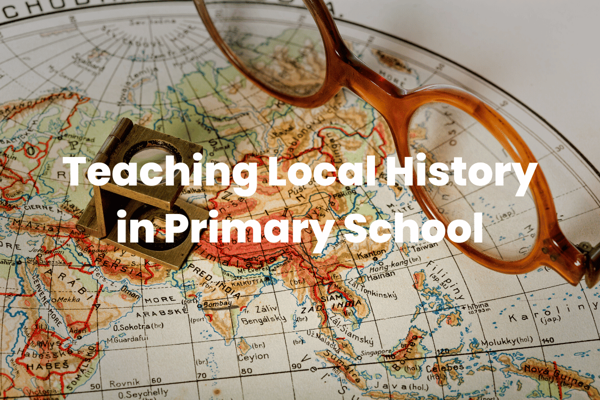 The Importance of Teaching Local History in Primary School