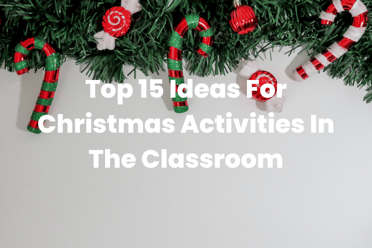 Christmas Activities In The Classroom
