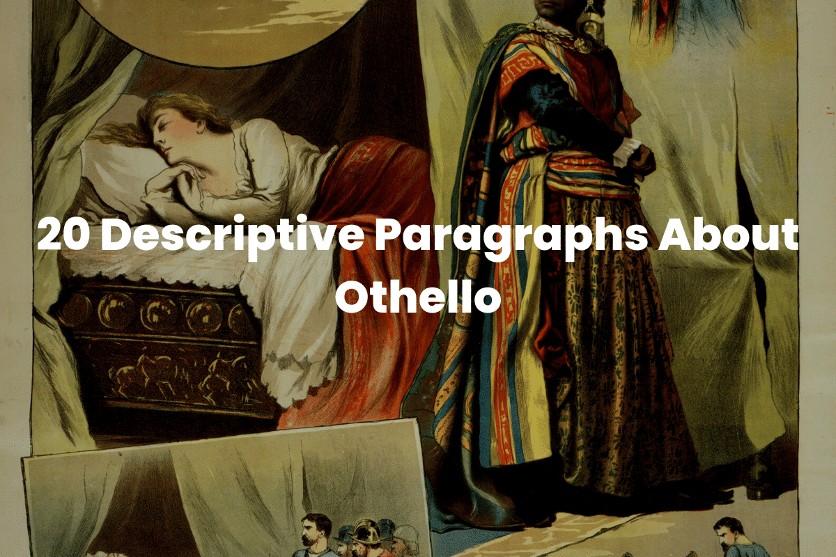 Descriptive Paragraphs About Othello