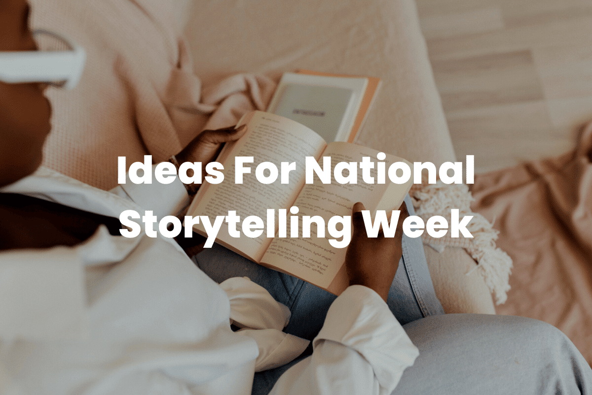Ideas For National Storytelling Week
