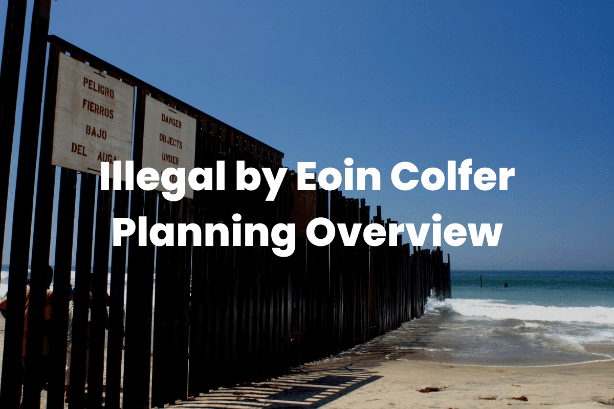 Illegal by Eoin Colfer - Planning Overview