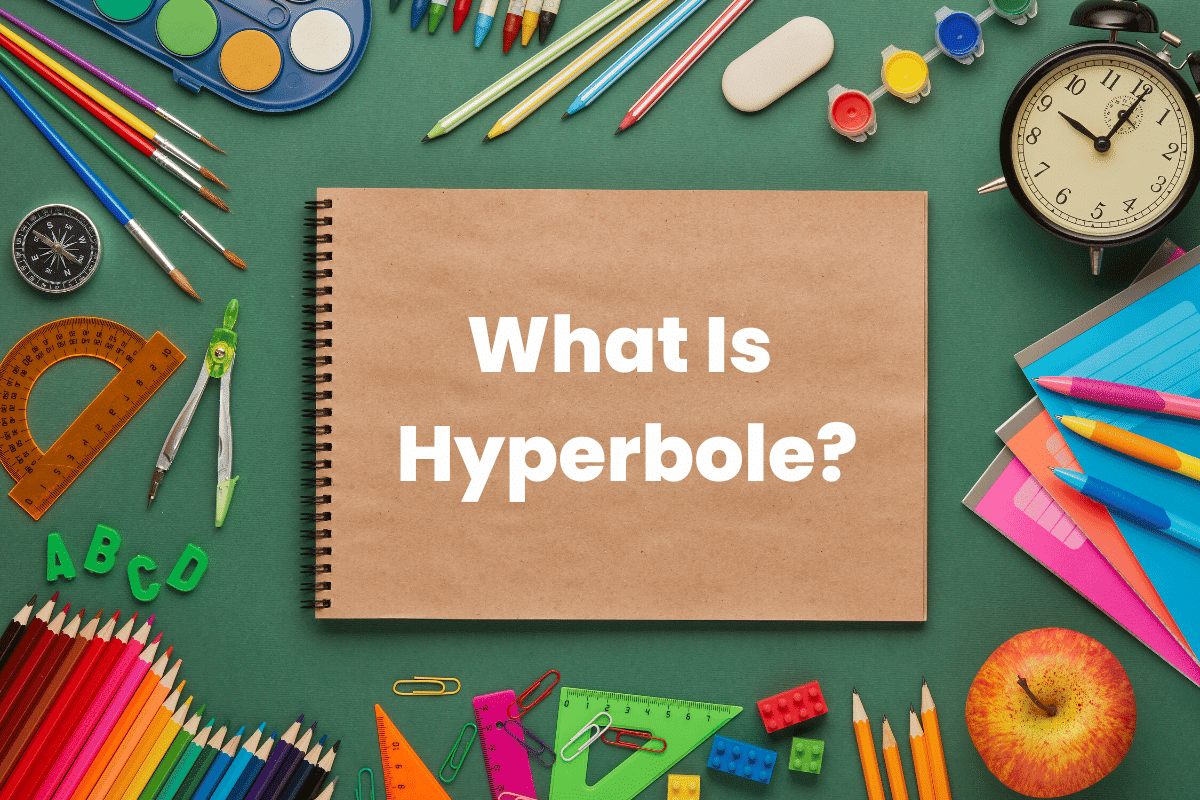 What Is Hyperbole?