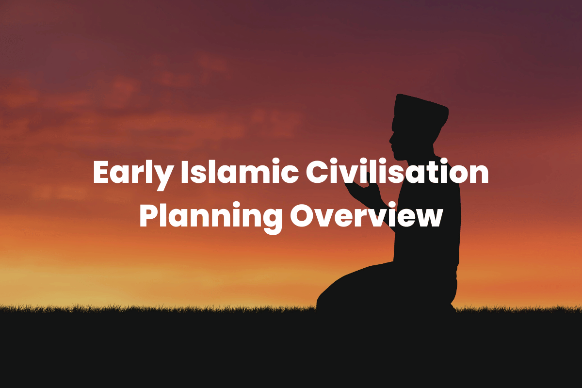 Early Islamic Civilisation