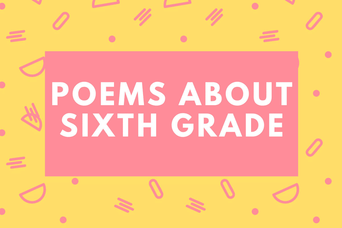 Poems About Sixth Grade