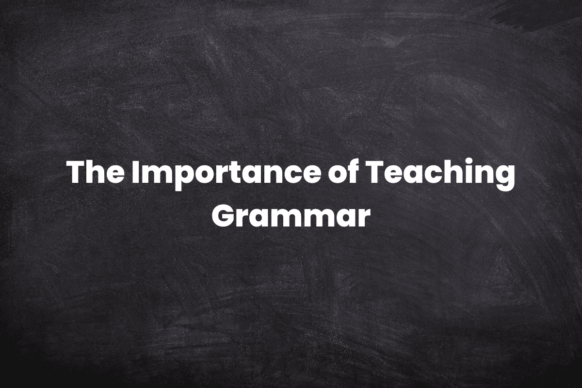 Teaching Grammar