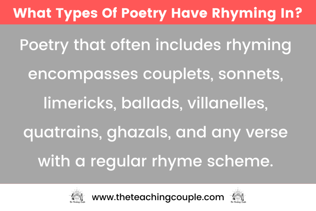 What Types Of Poetry Have Rhyming In?
