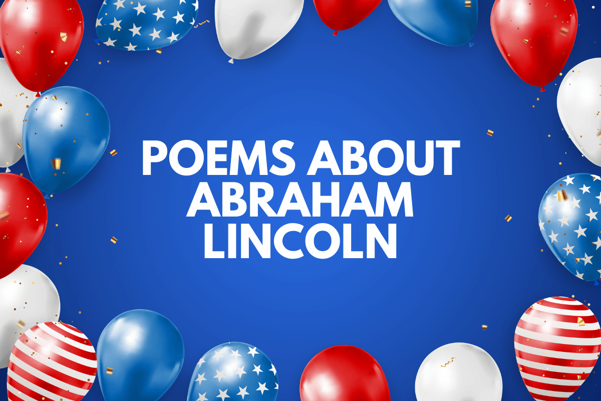 Poems About Abraham Lincoln