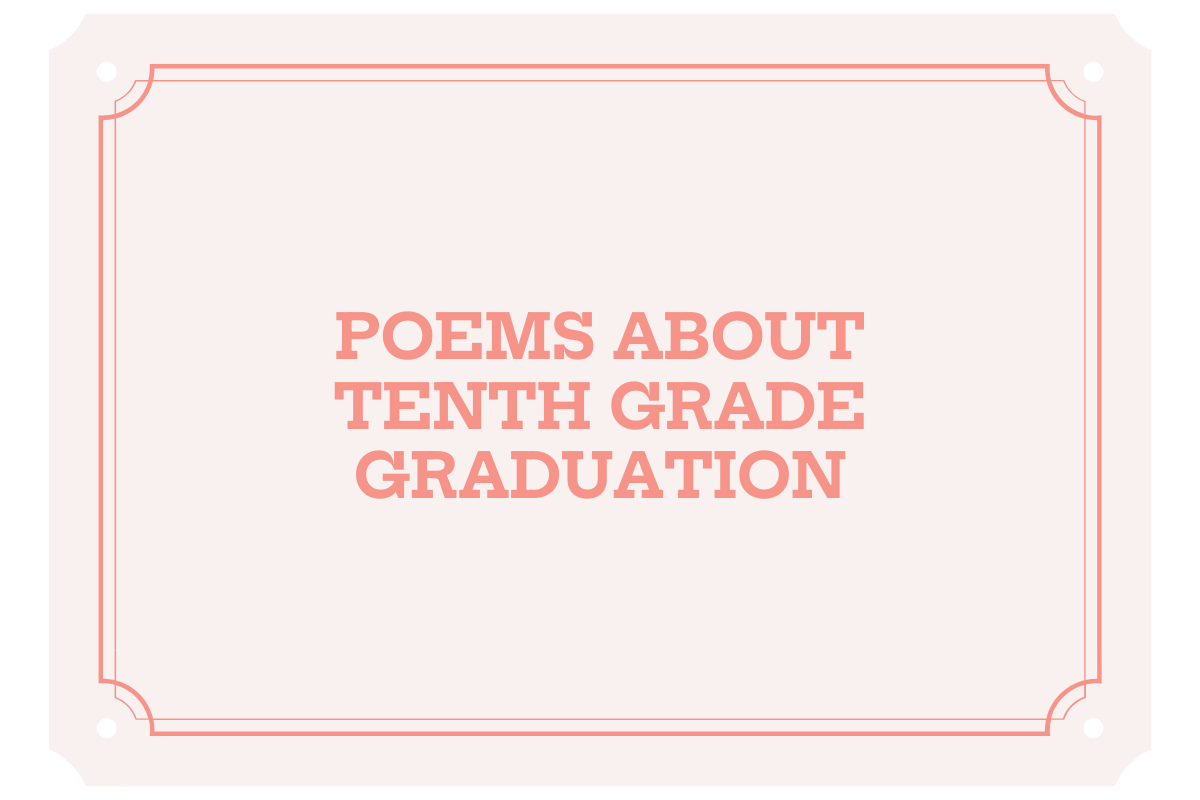 Poems About Tenth Grade Graduation