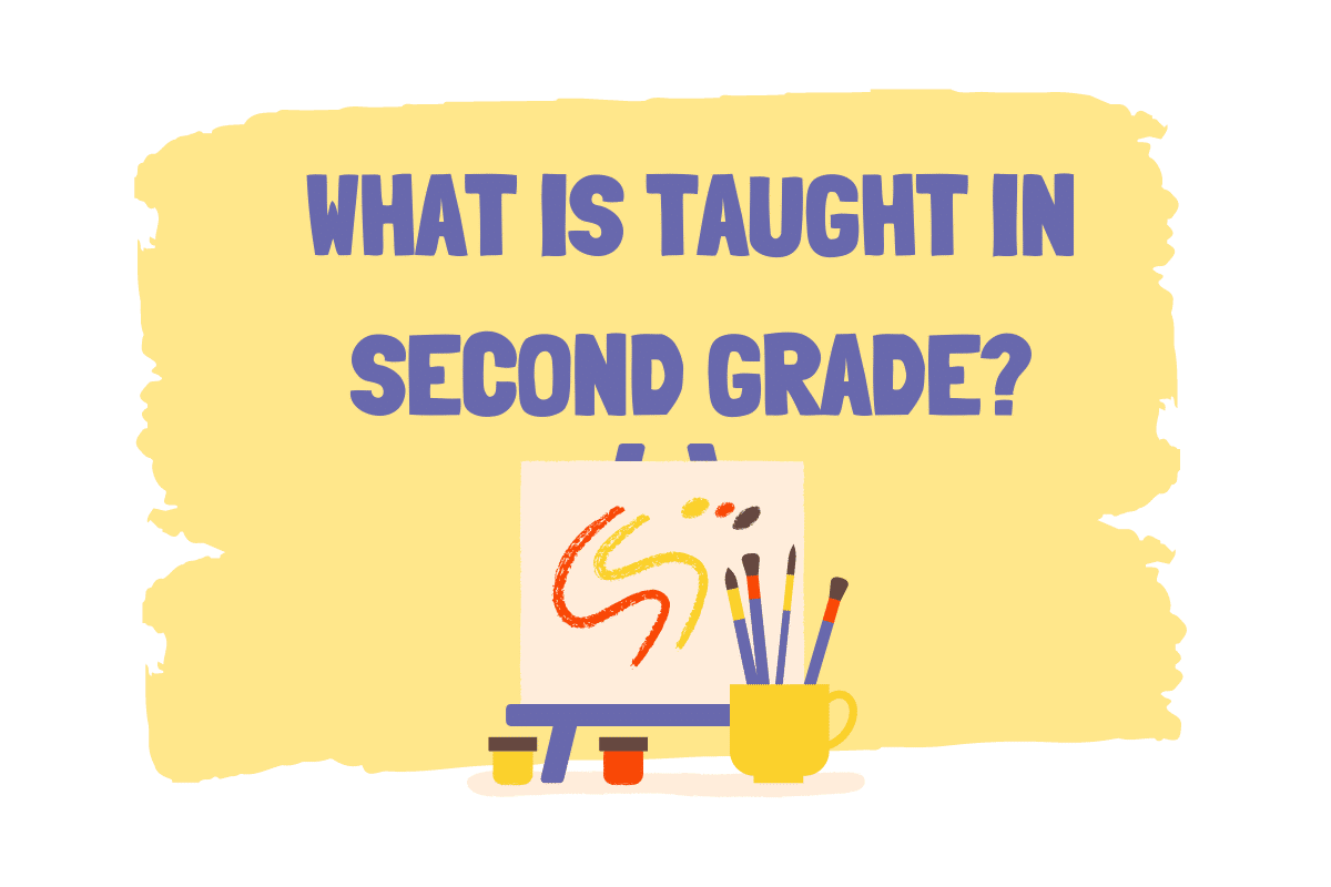 What Is Taught In Second Grade?
