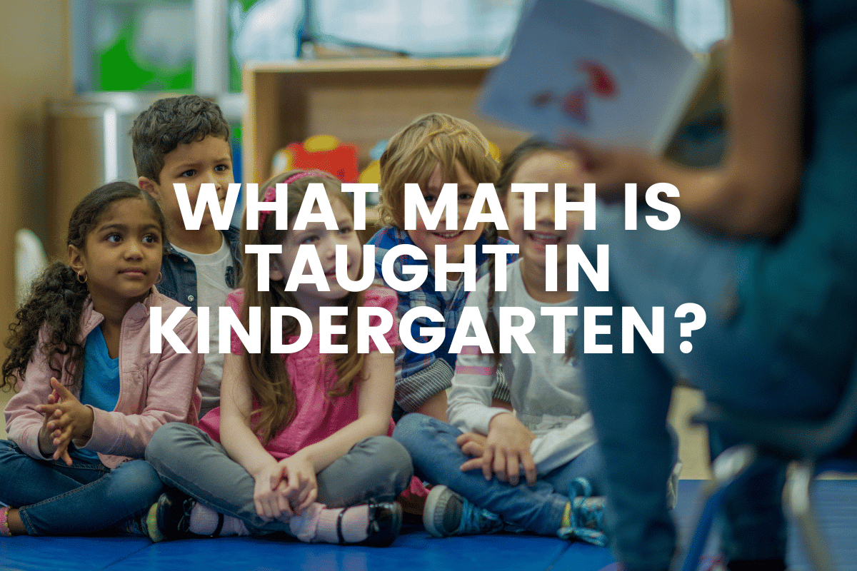 What Math Is Taught In Kindergarten?