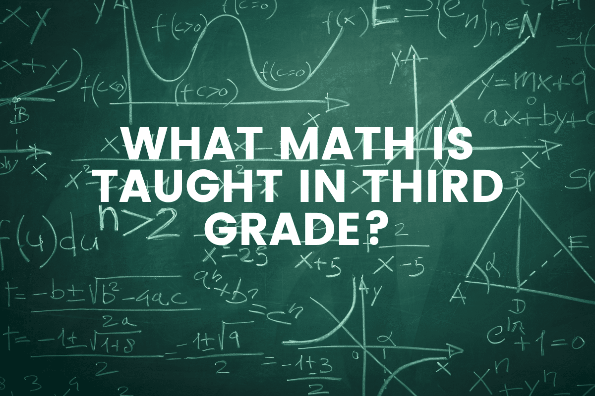 What Math Is Taught In Third Grade?