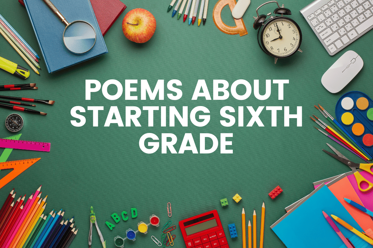Poems About Starting Sixth Grade