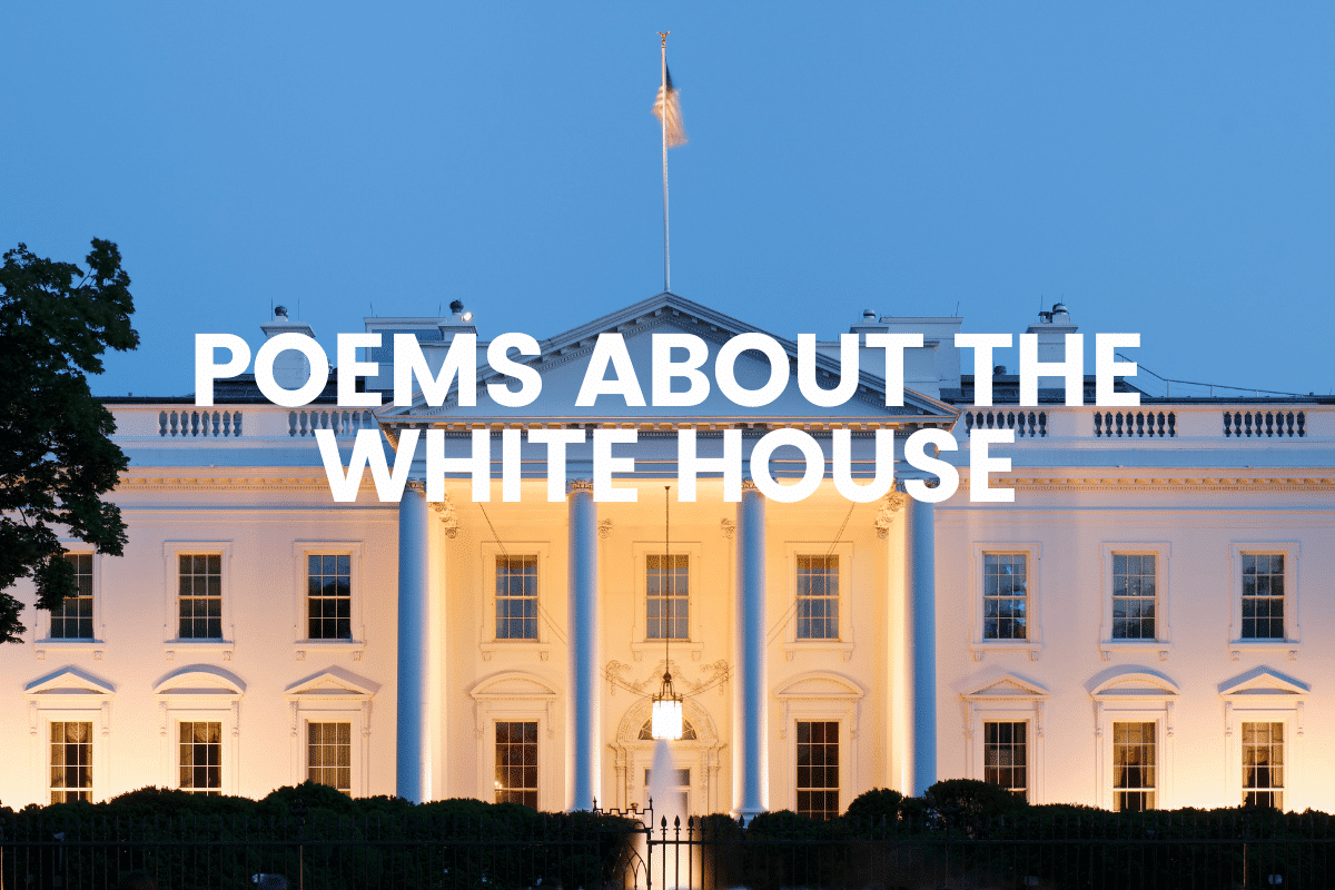 Poems About The White House