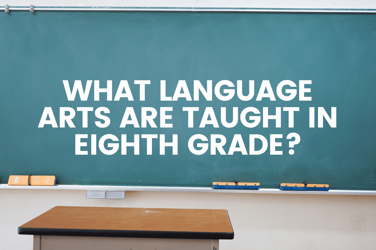 What Language Arts Are Taught In Eighth Grade?