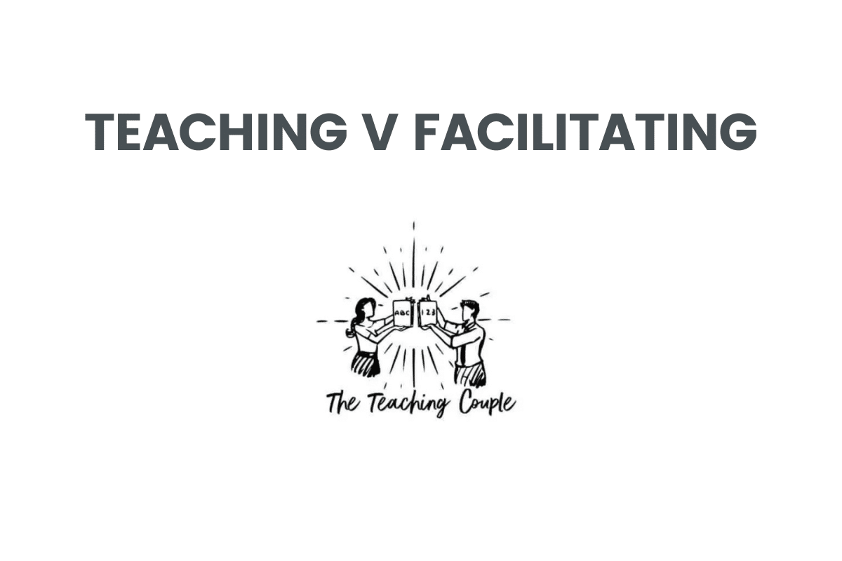 Teaching V Facilitating