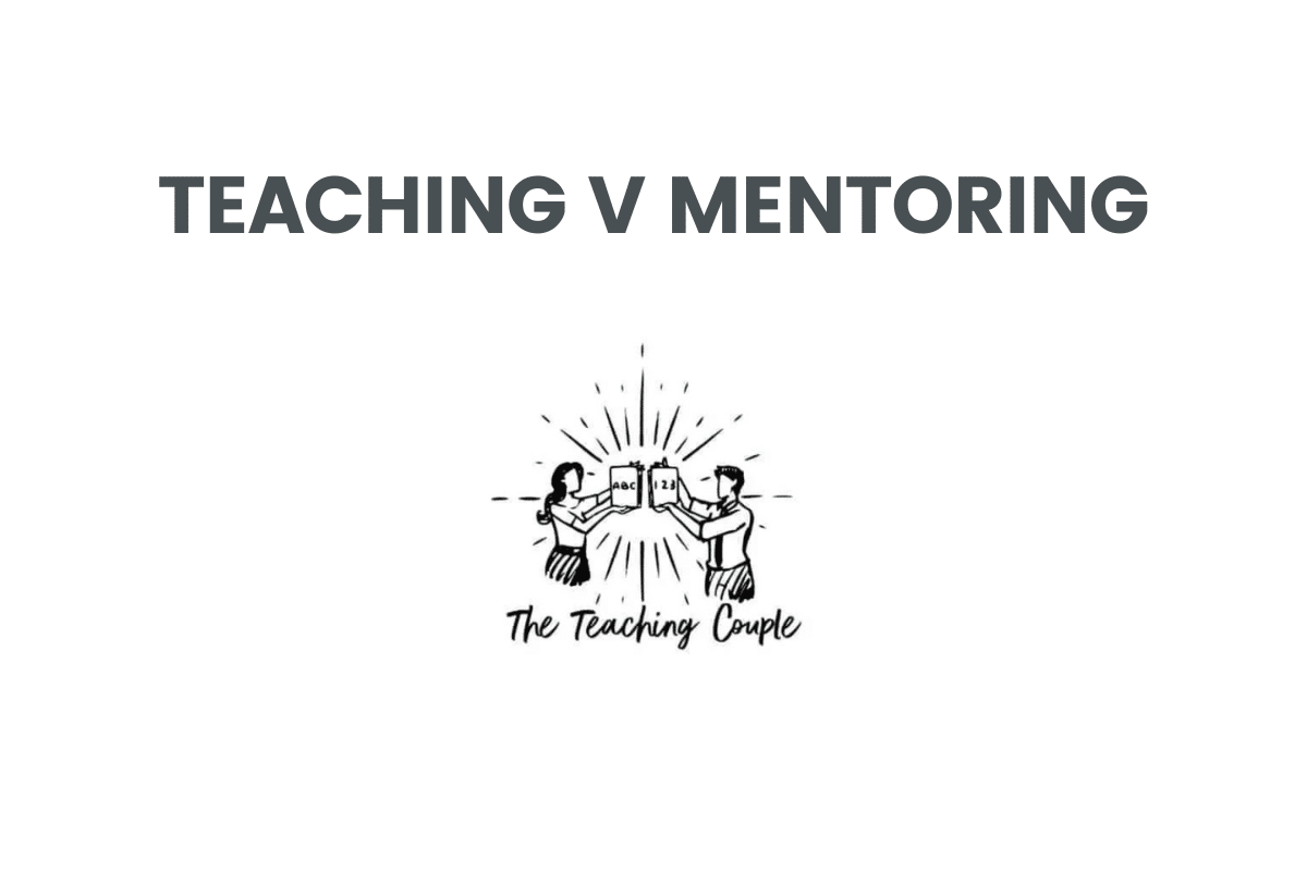 Teaching V Mentoring