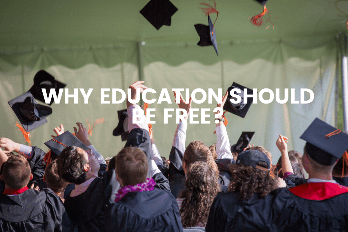 Why Education Should Be Free?