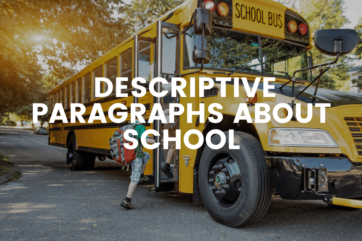 Descriptive Paragraphs About School