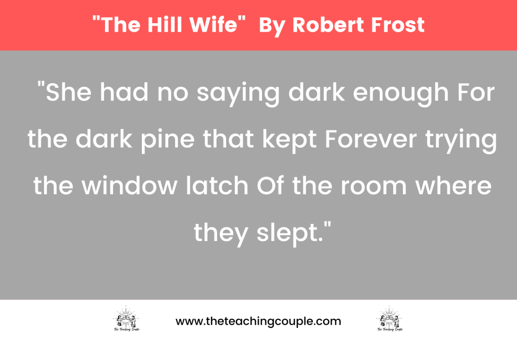 "The Hill Wife"  By Robert Frost