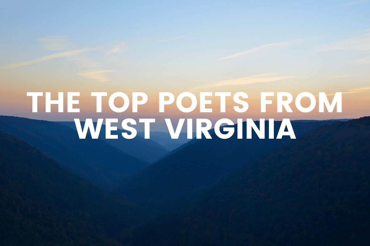 The Top Poets From West Virginia