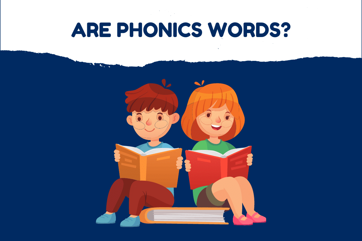 Are Phonics Words?