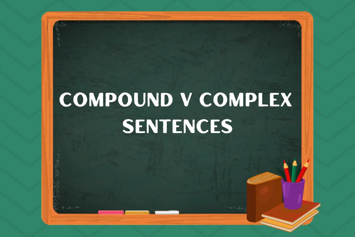 Compound V Complex Sentences