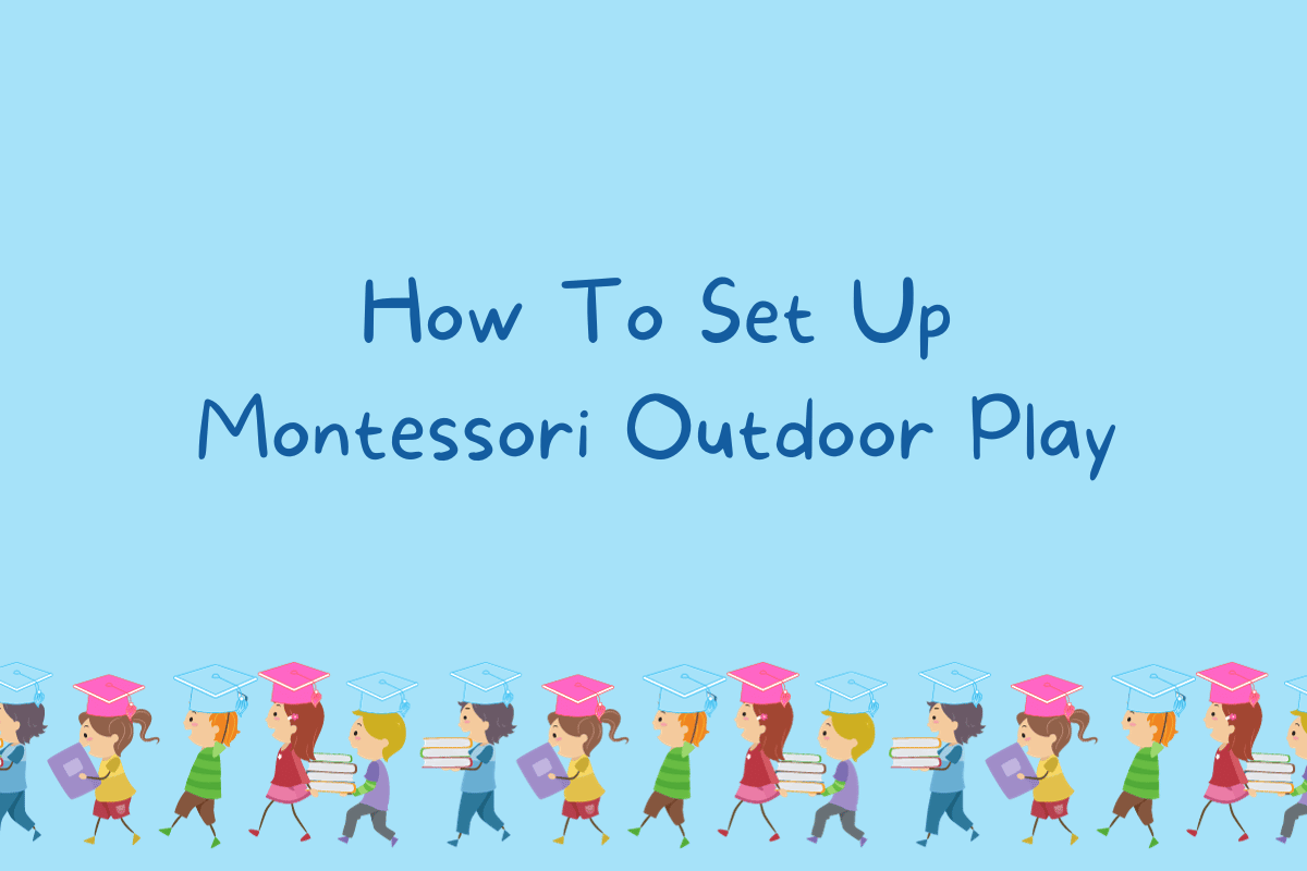 Montessori Outdoor Play