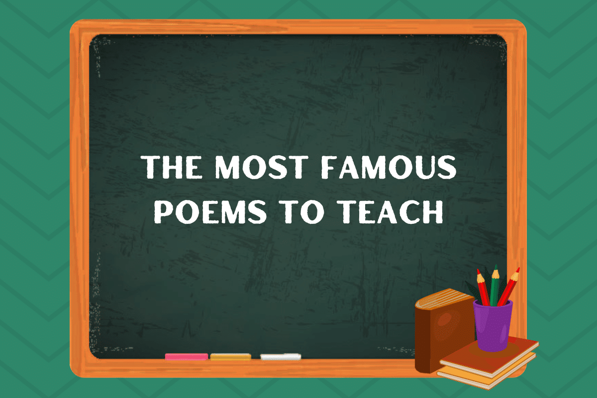 The Most Famous Poems To Teach