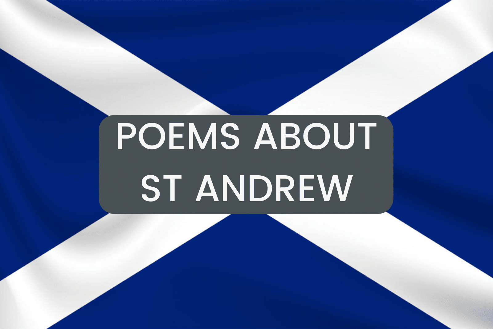 Poems About St Andrew
