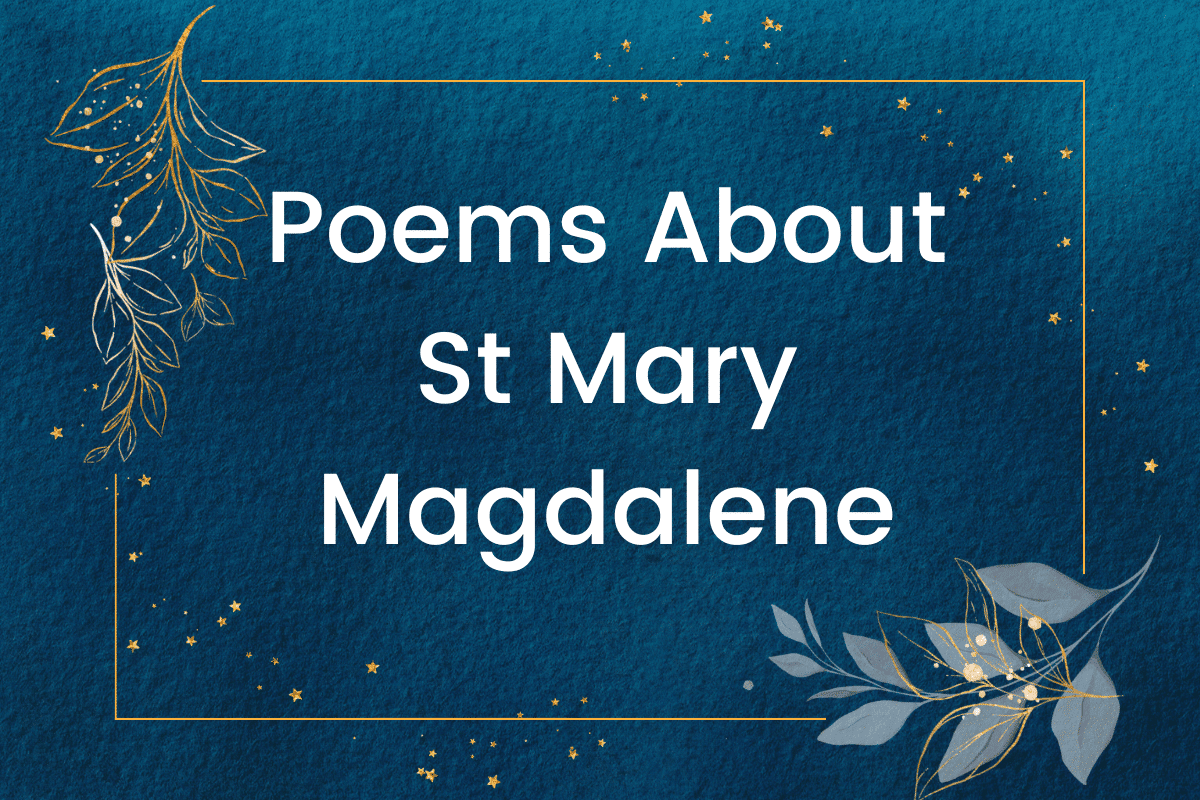 poems about st mary magdalene