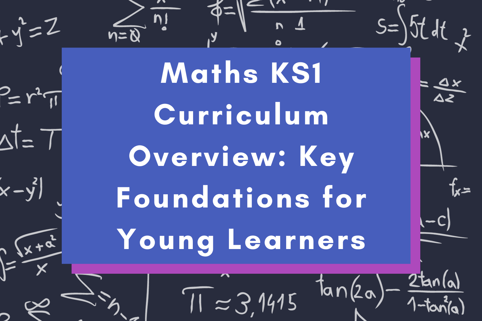 Maths KS1 Curriculum Overview: Key Foundations for Young Learners
