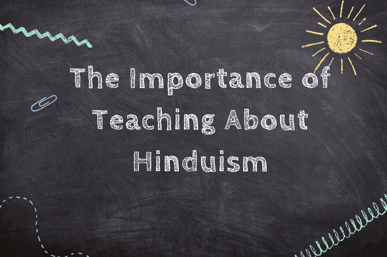 The Importance of Teaching About Islam
