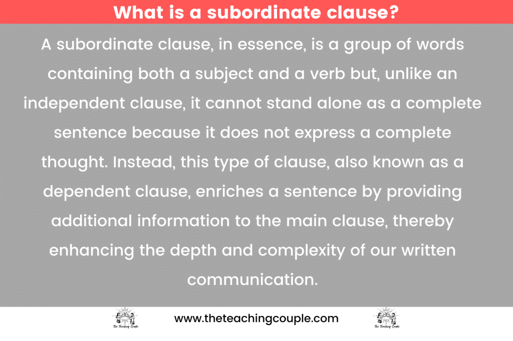 What is a subordinate clause?