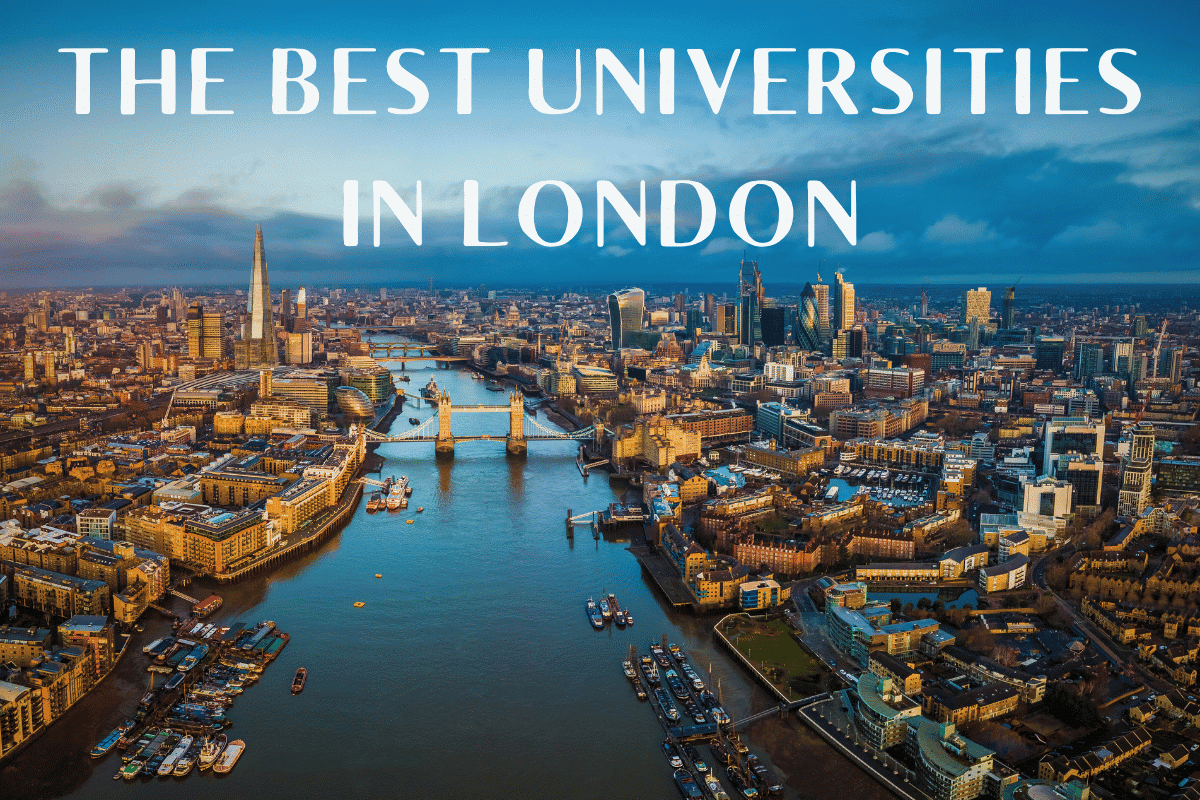 The Best Universities in London