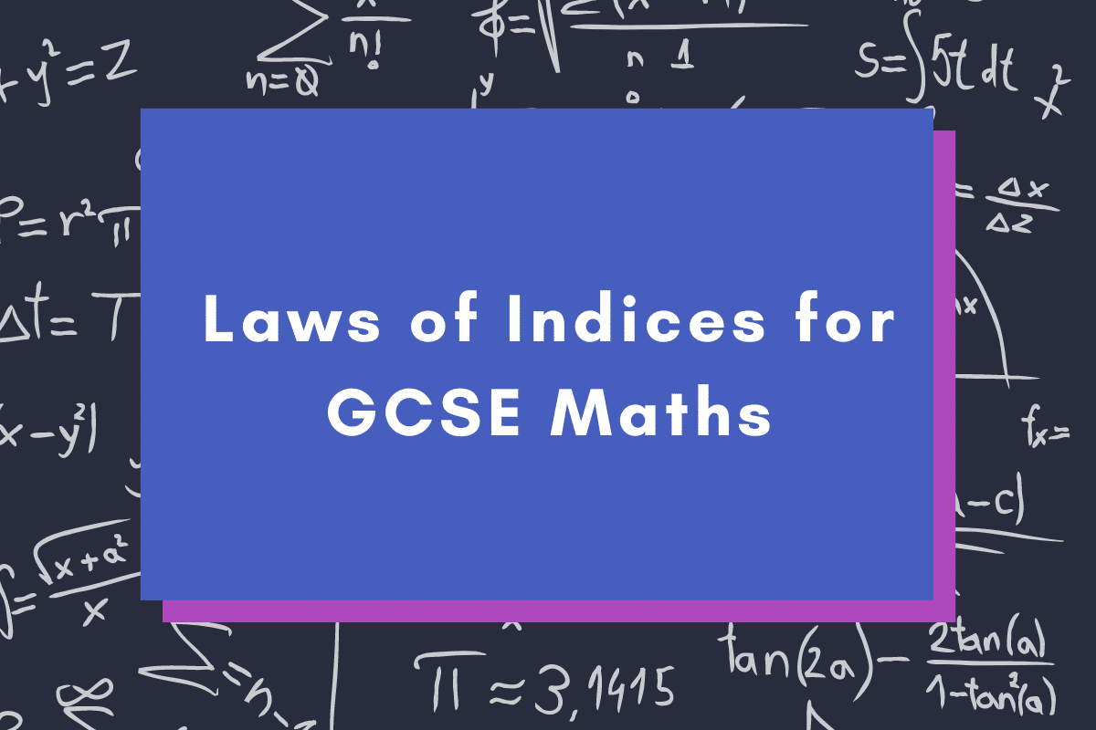 Laws of Indices for GCSE Maths