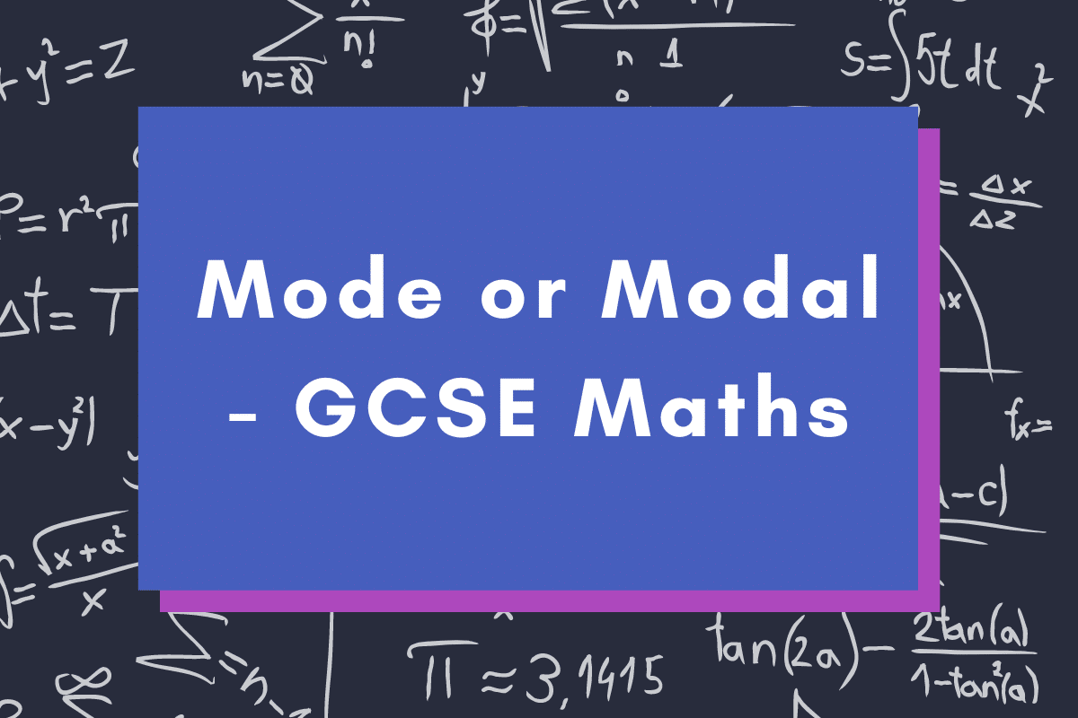 Mode or Modal - GCSE Maths