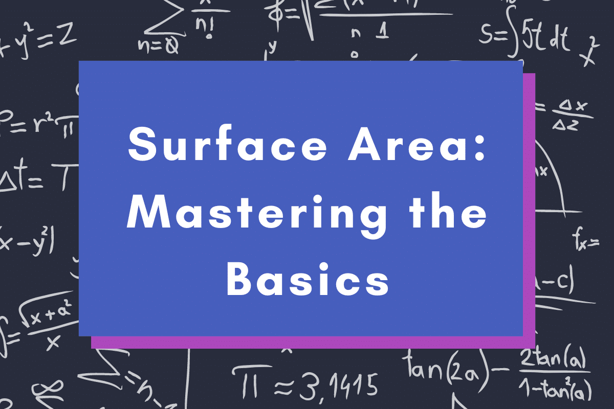 Surface Area: Mastering the Basics