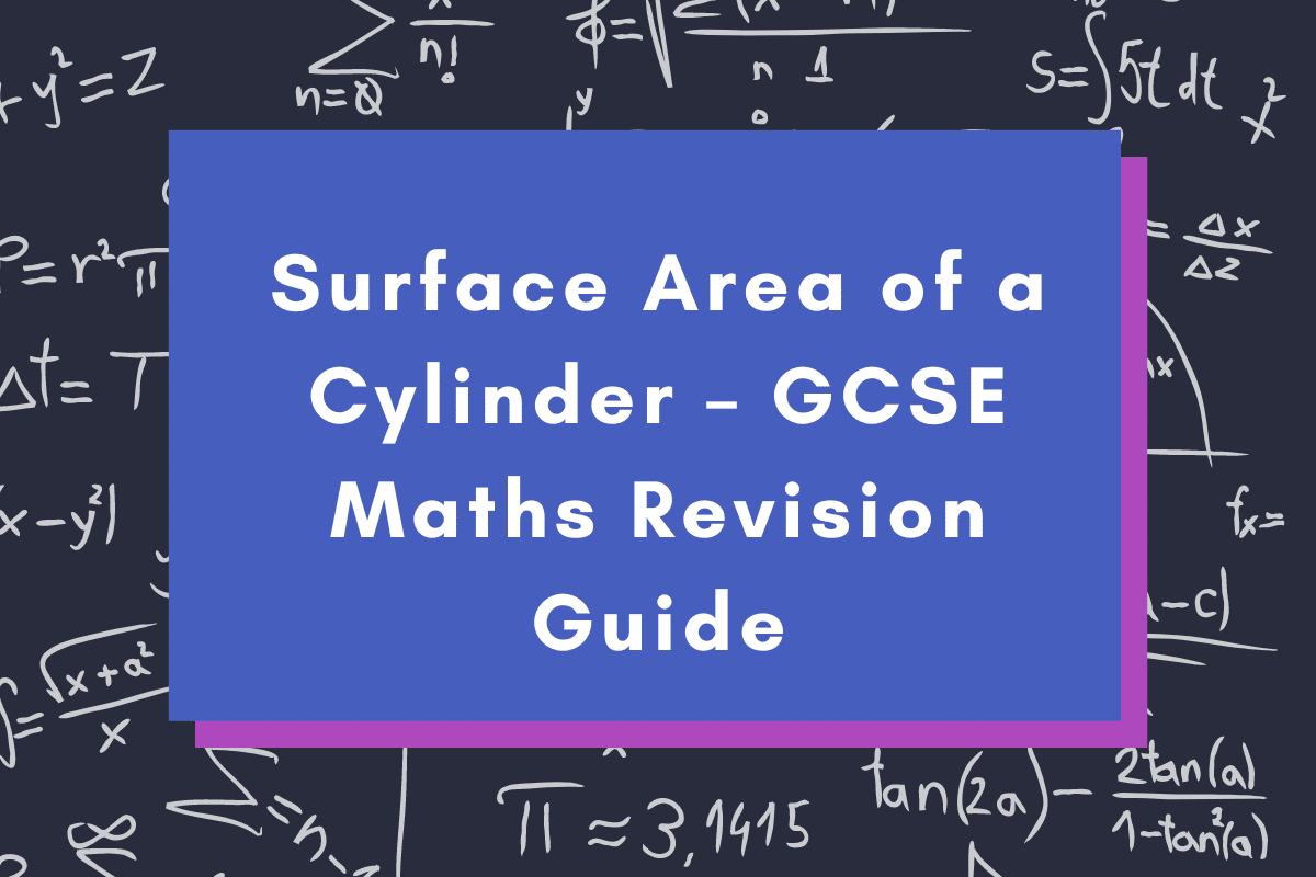 Surface Area of a Cylinder – GCSE Maths Revision Guide