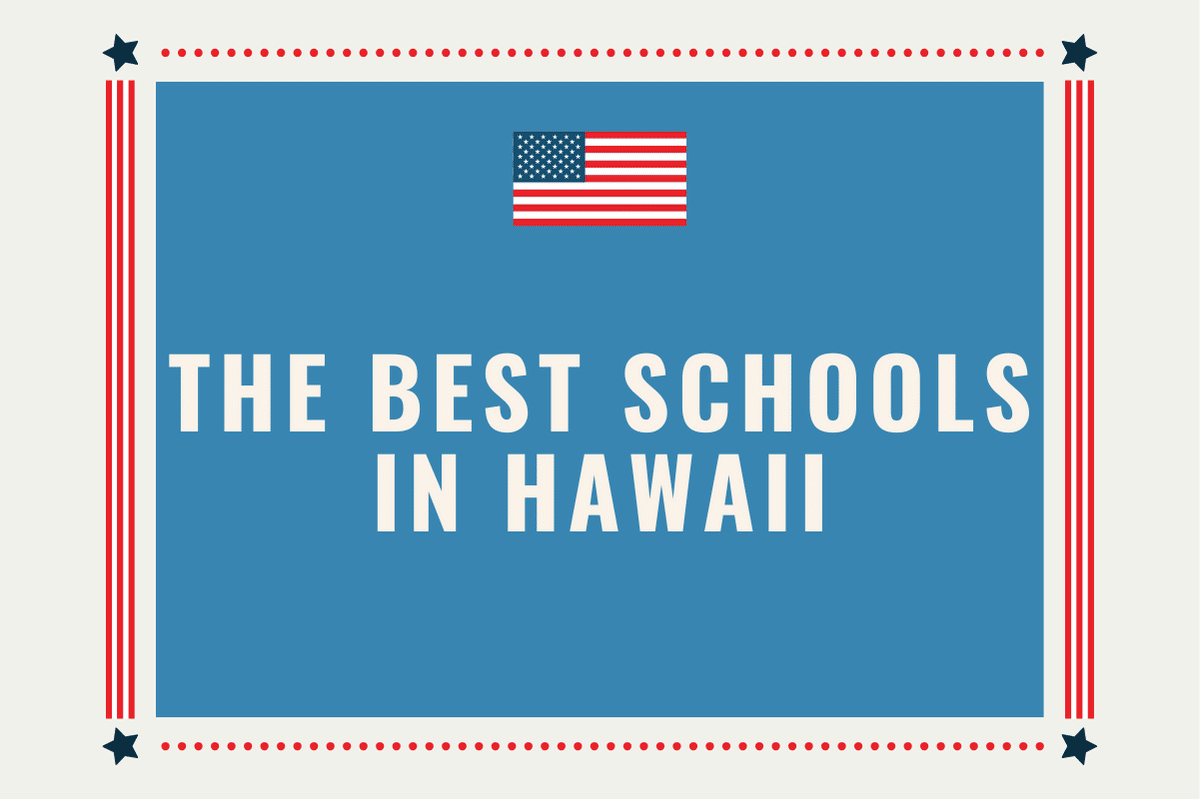 The Best Schools in Hawaii