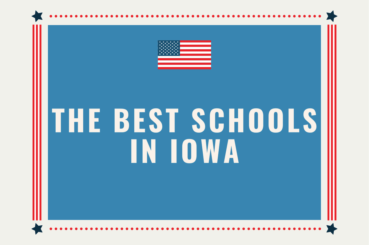 The Best Schools in Iowa: Your Guide to Top Educational Institutions