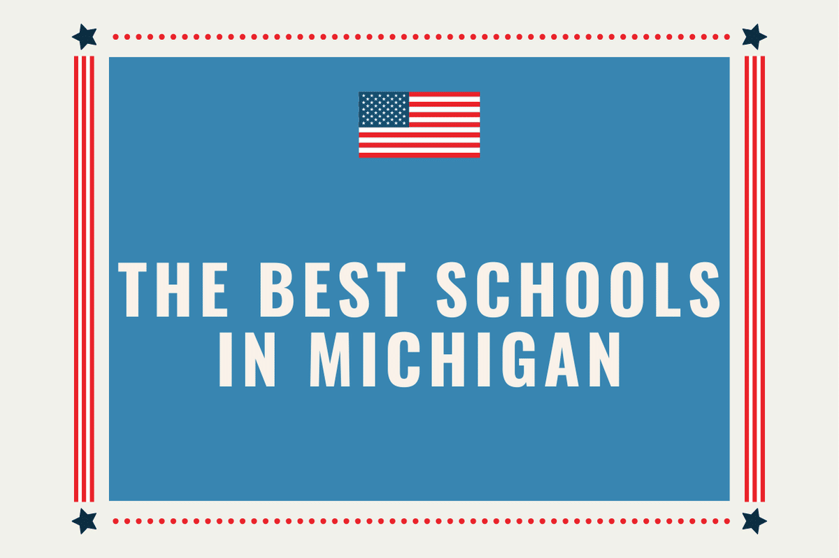 The Best Schools in Michigan
