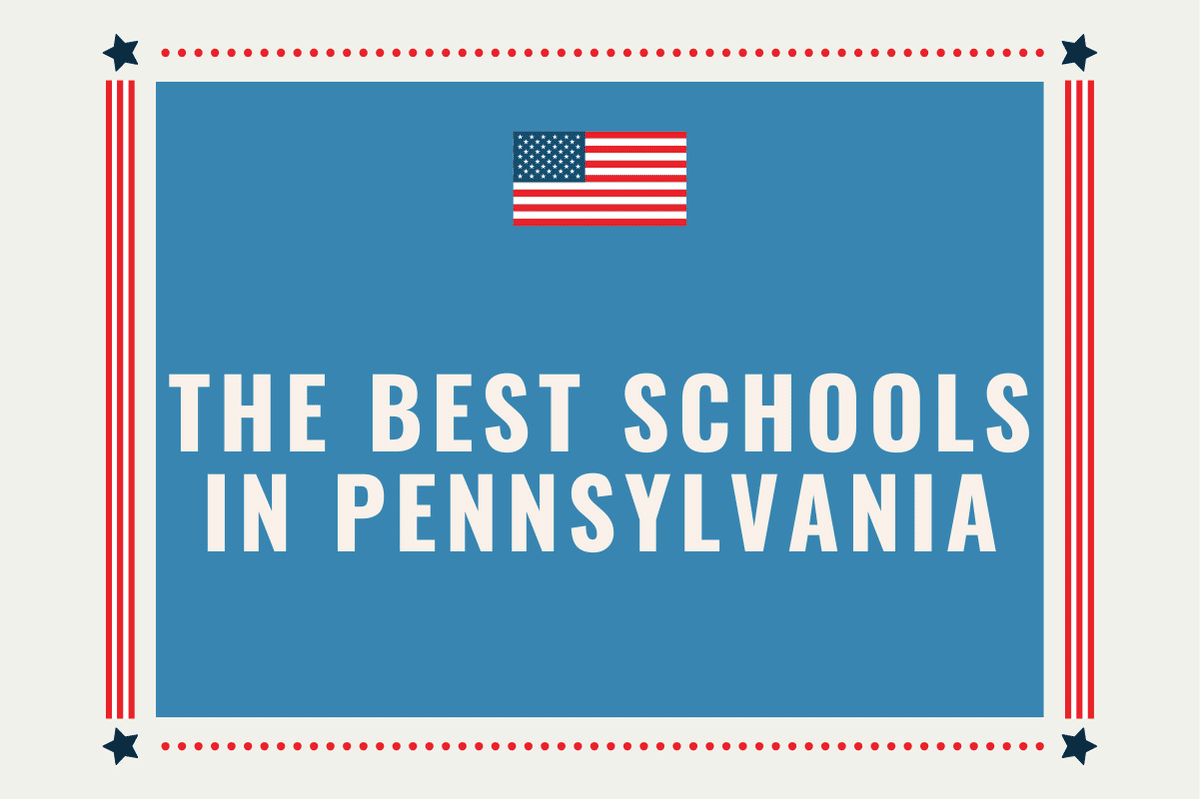 The Best Schools in Pennsylvania